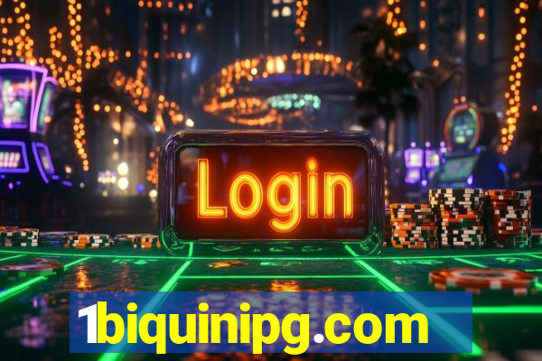 1biquinipg.com