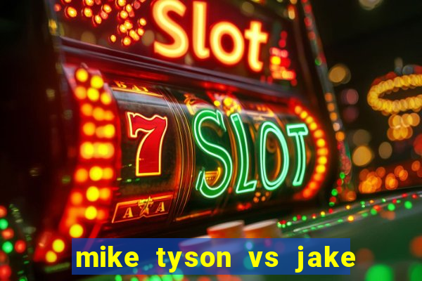 mike tyson vs jake paul assistir online