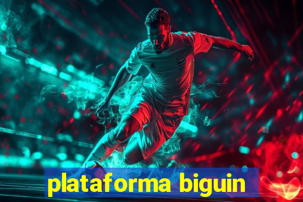 plataforma biguin