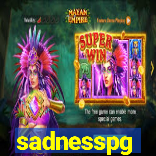 sadnesspg