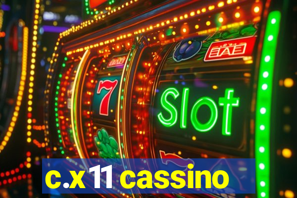 c.x11 cassino