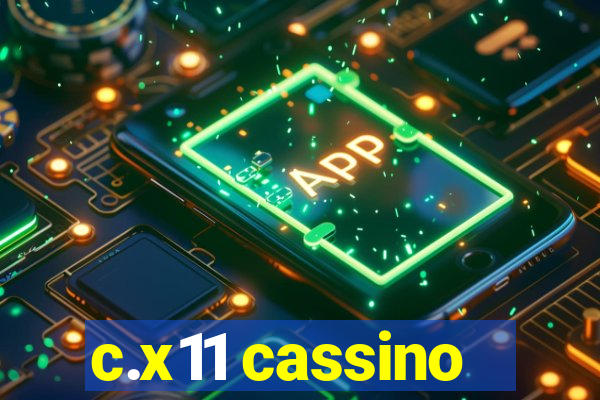 c.x11 cassino