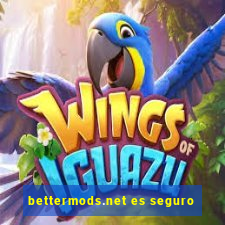 bettermods.net es seguro