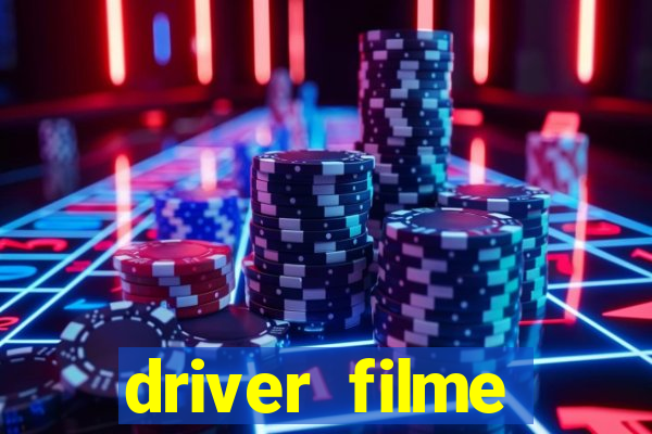 driver filme completo dublado