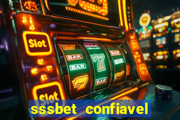 sssbet  confiavel