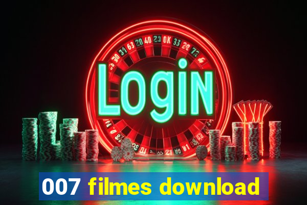 007 filmes download