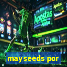 mayseeds por