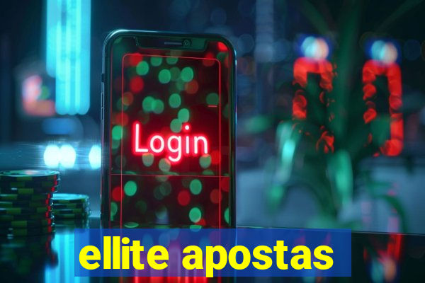 ellite apostas