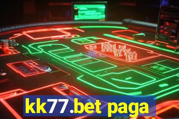 kk77.bet paga