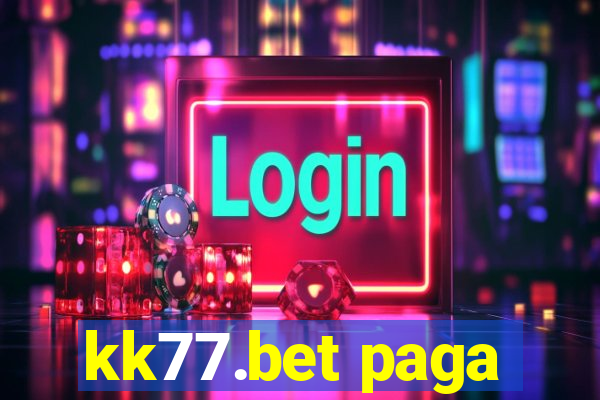 kk77.bet paga