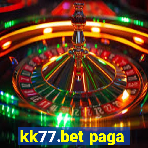 kk77.bet paga