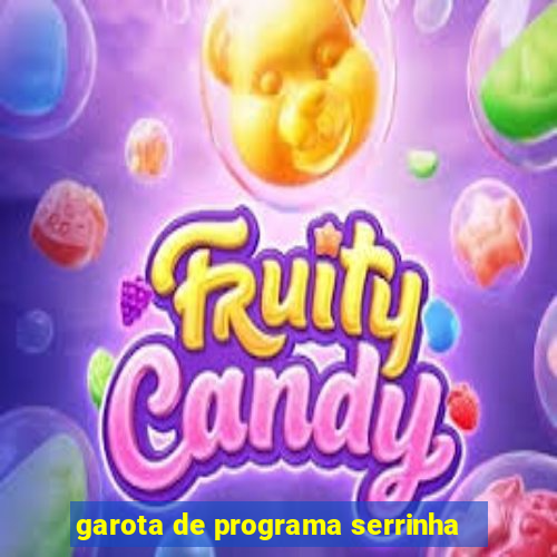 garota de programa serrinha