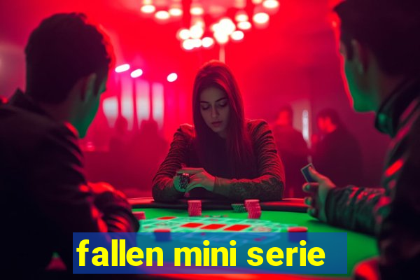 fallen mini serie