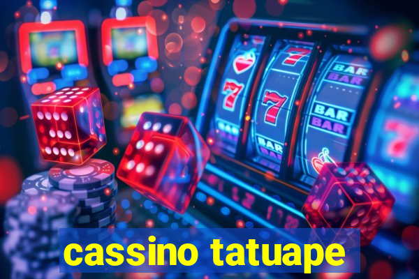 cassino tatuape