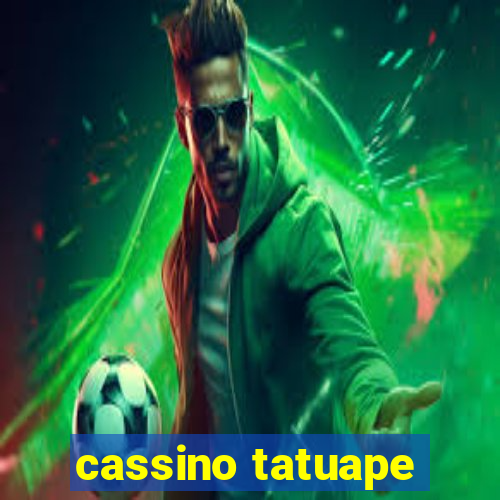 cassino tatuape