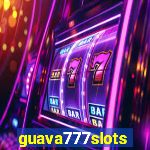 guava777slots