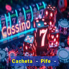 Cacheta - Pife - Jogo online