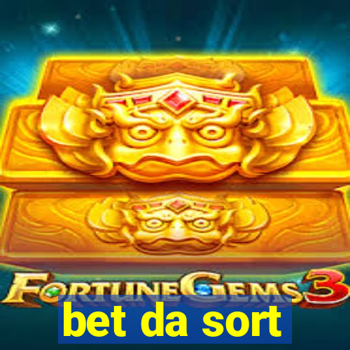 bet da sort