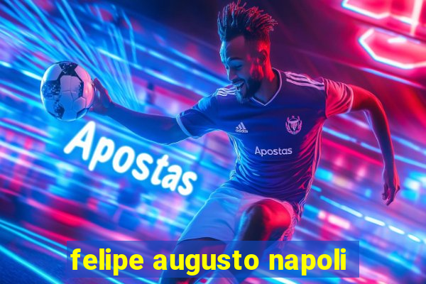 felipe augusto napoli