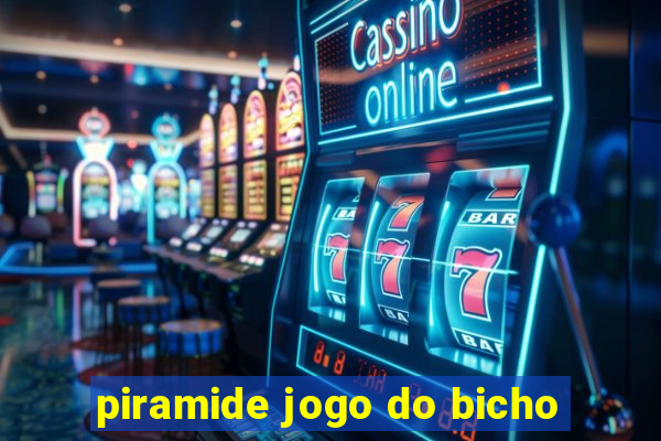 piramide jogo do bicho