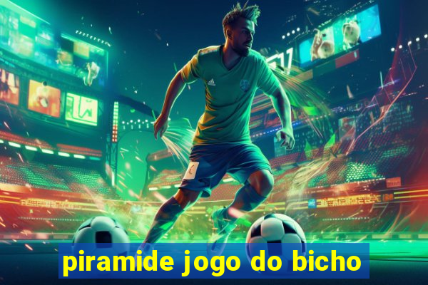 piramide jogo do bicho