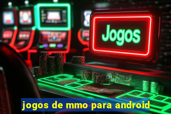 jogos de mmo para android