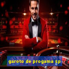 garoto de progama sp