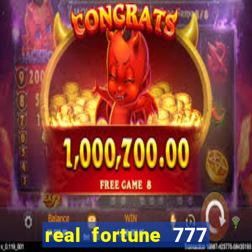 real fortune 777 paga mesmo