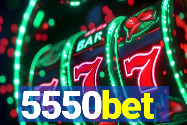 5550bet