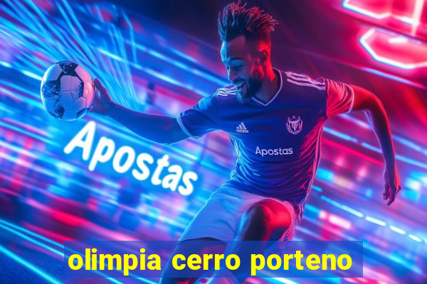 olimpia cerro porteno