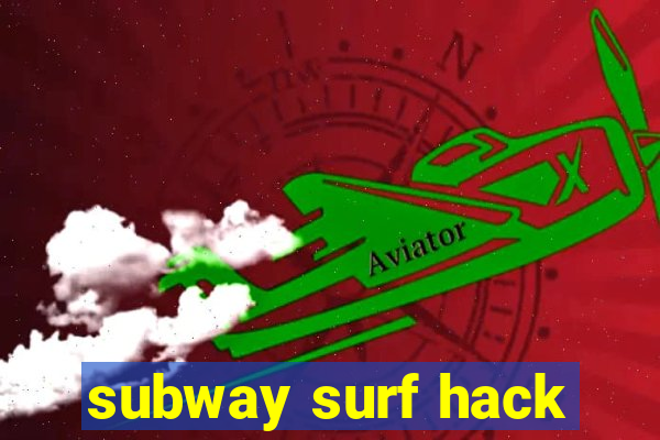 subway surf hack