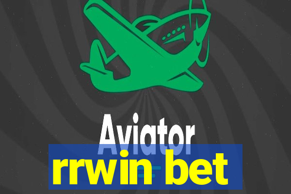 rrwin bet