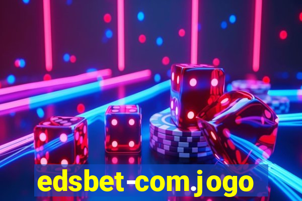 edsbet-com.jogos