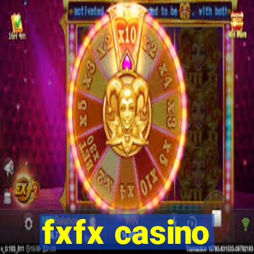 fxfx casino