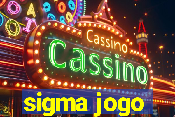 sigma jogo