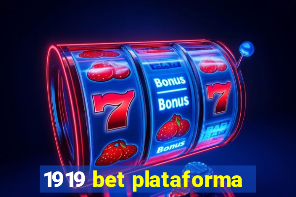 1919 bet plataforma