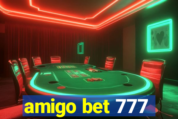 amigo bet 777