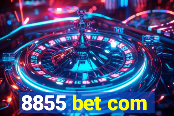 8855 bet com