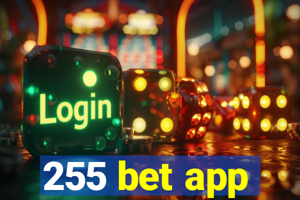 255 bet app