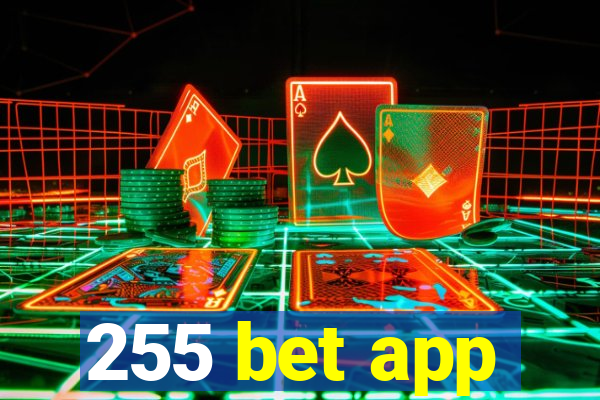 255 bet app