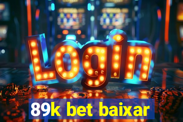 89k bet baixar