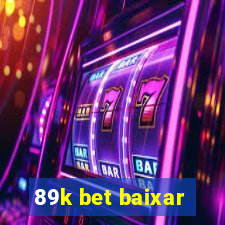 89k bet baixar