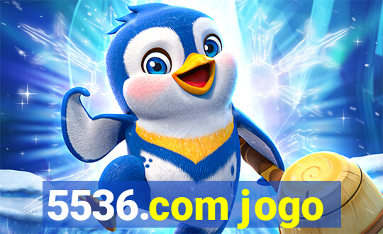 5536.com jogo