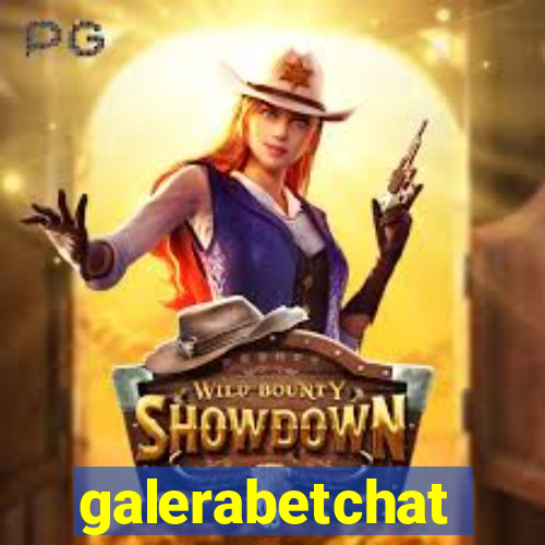 galerabetchat