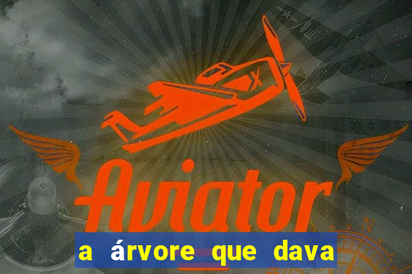 a árvore que dava dinheiro para imprimir