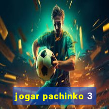 jogar pachinko 3