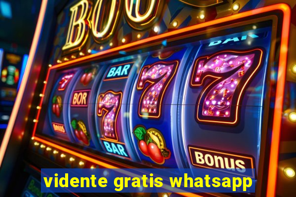 vidente gratis whatsapp