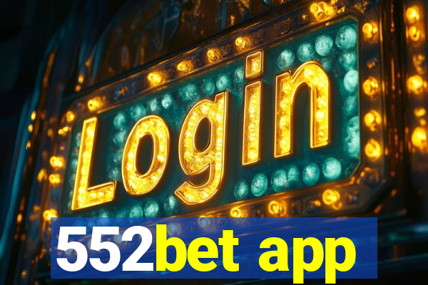 552bet app