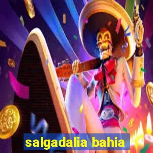 salgadalia bahia