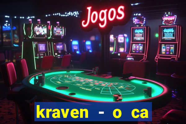 kraven - o ca ador filme completo dublado topflix